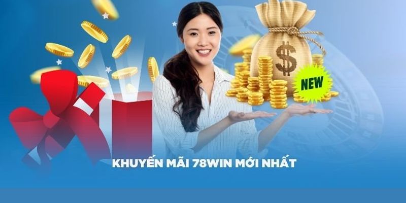 78win có nhiều ưu đãi khủng